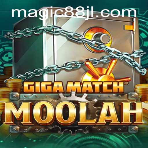 Unveiling GigaMatchMoolah: The Ultimate Gaming Experience with Magic88